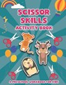 Scissor Skills Activity Book - STANTON,  Rick - 9798713012755