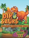 Dinosaur Coloring Book For Kids Ages 2-4: A Big Dinosaur Coloring Book For Toddlers and Preschoolers - Joy Creative Publishing - 9798713341701