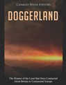 Doggerland: The History of the Land that Once Connected Great Britain to Continental Europe - Charles River - 9798715781710