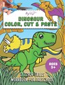 Dinosaur Color, Cut, and Paste Workbook: A Fun Cutting Practice Activity Book for Toddlers and Kids ages 3-5: Scissor Practice for Preschool - Big Ray - 9798718585100