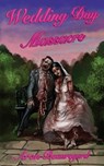 Wedding Day Massacre - Aron Beauregard - 9798719650760