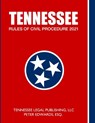 Tennessee Rules of Civil Procedure 2021 - Peter Edwards Esq - 9798720112004