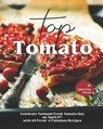 Top Tomato - CHRISTINA TOSCH,  Tosch - 9798722104892