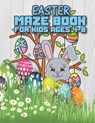 Easter Maze Book For Kids Ages 4-8 - Publishing Stacy H. Tuttle Publishing - 9798722194169