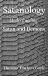 Satanology: Understanding Satan and Demons - Gregory Brown - 9798726226699