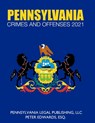Pennsylvania Crimes and Offenses 2021: Title 18 As Revised Through March 1, 2021 - Peter Edwards Esq - 9798726634586