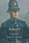 Police!!! - CHAMBERS,  Robert W - 9798727665756