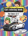 Cars coloring book: Wonderful and beautiful cars, classic cars and police cars for children between the ages of 7 - 8 - 9 - 10 - 11 - 12. - Books Reader - 9798728085485