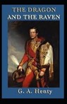 The Dragon and the Raven Illustrated - HENTY,  G a - 9798728432135