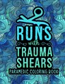Paramedic Coloring Book - Sarah M Patt - 9798729672868