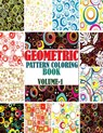 Geometric Pattern Coloring Book, Volume-1: Adults geometric pattern series one, Creative and amazing coloring book for mind relaxation and stress reli - Warren Hugo - 9798730532021