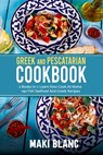 Greek And Pescatarian Cookbook - Maki Blanc - 9798732595475
