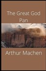 The Great God Pan illustrated - MACHEN,  Arthur - 9798733028064