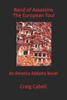 Band of Assassins - CABELL,  Craig - 9798733028736