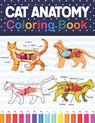 Cat Anatomy Coloring Book - Sonnaniczell Publication - 9798733055701