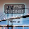 The Book of Bridges - Structures - Designs - Connection To The Other Side - Joy Vizante - 9798733952345