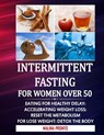 Intermittent Fasting For Women Over 50 - Malina Pronto - 9798734237649