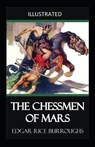 The Chessmen of Mars Illustrated - BURROUGHS,  Edgar Rice - 9798734627464