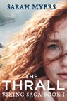 The Thrall - Sarah Myers - 9798736537648