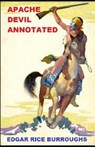 Apache Devil Annotated - BURROUGHS,  Edgar Rice - 9798737709204
