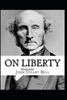 On Liberty Illustrated - MILL,  John Stuart - 9798738465611