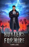 Town Lore - Jonathan Yanez - 9798738815515
