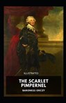 The Scarlet Pimpernel Illustrated - ORCZY,  Baroness - 9798739110596