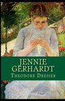 Jennie Gerhardt Illustrated - DREISER,  Theodore - 9798739523877