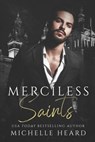 Merciless Saints - Michelle Heard - 9798744528355