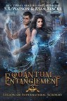 Quantum Entanglement - STACKS,  Ryan ; Watson, S R - 9798746595515