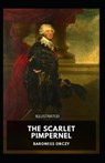 The Scarlet Pimpernel Illustrated - ORCZY,  Baroness - 9798747630048