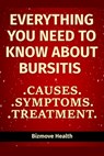 Everything you need to know about Bursitis: Causes, Symptoms, Treatment - Bizmove Health - 9798747689275
