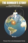 The Bomber's Story - CASE,  Al - 9798748577359