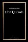 Don Quixote - Miguel de Cervantes - 9798749153873