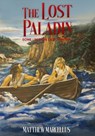 The Lost Paladin: Some Legends Last Forever - MARCELLUS,  Matthew - 9798749433814
