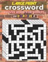 Large Print Crossword Puzzle Book Adults 150 Over Pyzzle - Mary Robinson - 9798754426436