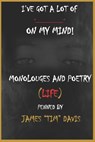 I've Got a Lot of _____ on My Mind - DAVIS,  James Tim - 9798755516679