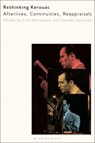 Rethinking Kerouac - Dr. Erik (Lake Michigan College Mortenson ; Dr. or Prof. Tomasz (University of Bialystok Sawczuk - 9798765105269
