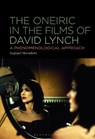 The Oneiric in the Films of David Lynch - Raphael (Saarland University Morschett - 9798765107058