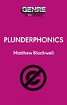 Plunderphonics - Matthew (Freelance Writer Blackwell - 9798765119488