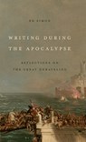 Writing During the Apocalypse - Ed (Adjunct Professorial Lecturer Simon - 9798765123225
