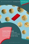 Fandom Nationalism - Erika Ningxin (The Chinese University of Hong Kong Wang ; Dr. Qian (University of Groningen Huang - 9798765125151