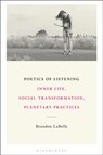 Poetics of Listening - Brandon (Bergen Academy of Art and Design LaBelle - 9798765125816