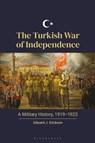 The Turkish War of Independence - Edward J. Erickson - 9798765130124