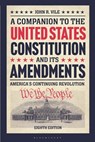 A Companion to the United States Constitution and Its Amendments - John R. (Middle Tennessee State University Vile - 9798765130551