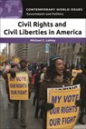 Civil Rights and Civil Liberties in America: A Reference Handbook - Michael C. Lemay - 9798765132753