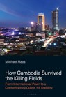 How Cambodia Survived the Killing Fields - Michael (University of Hawaii at Manoa Haas - 9798765137277