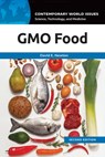 GMO Food: A Reference Handbook - David E. Newton - 9798765167052