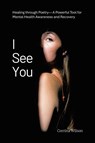 I See You - Corrina Wilson - 9798765256343