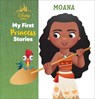 Disney Baby My First Princess Stories Moana - Nicola DesChamps - 9798765401880